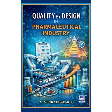 Quality by Design in Pharmaceutical Industry