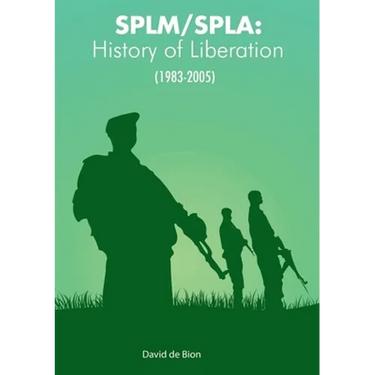 Splm/Spla: History of Liberation (1983-2005)