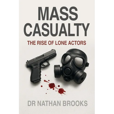 Mass Casualty: Rise of Lone Actors