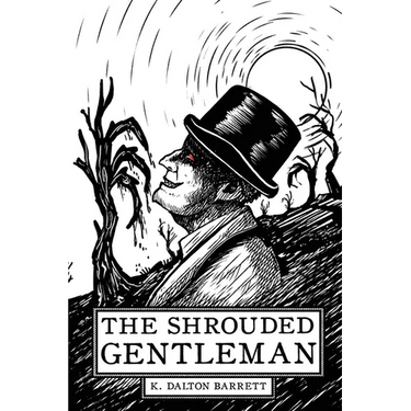 The Shrouded Gentleman