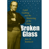 Broken Glass: Caleb Cushing and the Shattering of the Union