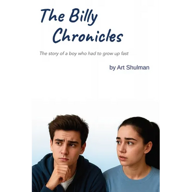 The Billy Chronicles: The story of a boy who had to grow up fast