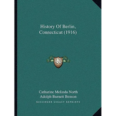 History Of Berlin, Connecticut (1916)