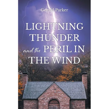 Lightning Thunder and the Peril in the Wind