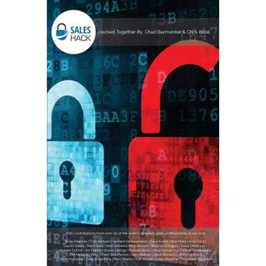 Sales Hack: With contributions from over 25 of the world's greatest sales professionals of our time