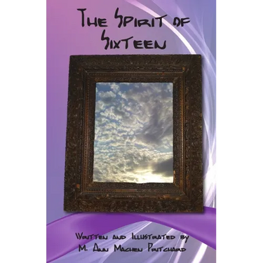 The Spirit of Sixteen
