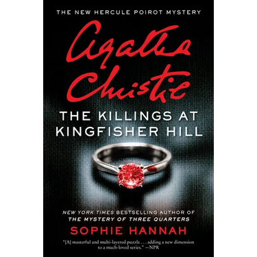 The Killings at Kingfisher Hill: The New Hercule Poirot Mystery