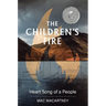 The Children's Fire: Heart song of a people