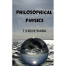 Philosophical Physics