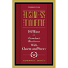 Business Etiquette, Third Edition: 101 Ways to Conduct Business with Charm and Savvy