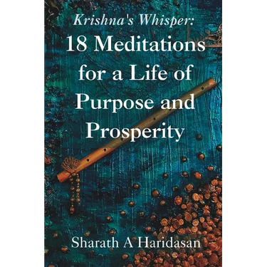 Krishna's Whisper: 18 Meditations for a Life of Purpose and Prosperity