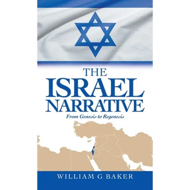 The Israel Narrative: From Genesis to Regenesis