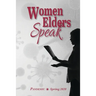 Women Elders Speak: Reflecting on the Pandemic