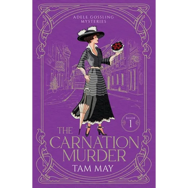 The Carnation Murder (Adele Gossling Mysteries: An Early 20th-Century Mystery