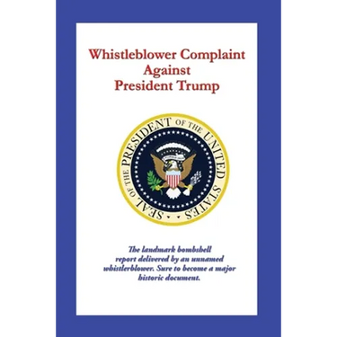 Whistleblower Complaint Against President Trump