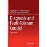 Diagnosis and Fault-Tolerant Control