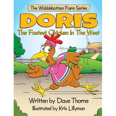 Doris The Fastest Chicken In The West
