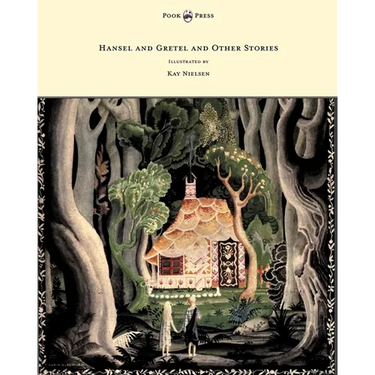 Hansel and Gretel and Other Stories by the Brothers Grimm - Illustrated by Kay Nielsen