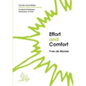 Effort and Comfort: Towards reconciliation between nature and humanity in search of harmony and peace of mind