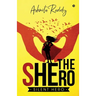 The Shero: Silent Hero