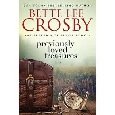 Previously Loved Treasures: The Serendipity Series Book Two
