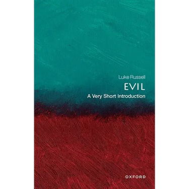 Evil: A Very Short Introduction