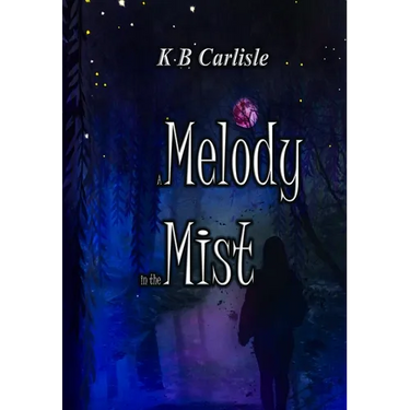 A Melody in the Mist