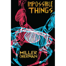 Impossible Things