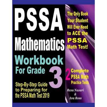 Pssa Mathematics Workbook for Grade 3: Step-By-Step Guide to Preparing for the Pssa Math Test 2019