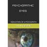 Psychopathic Eyes: Indicators of a Psychopath