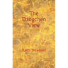 The Dzogchen View
