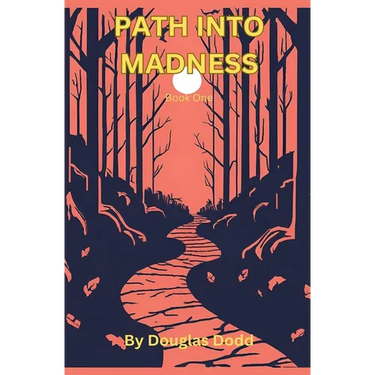 Path Into Madness