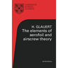 The Elements of Aerofoil and Airscrew Theory