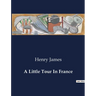 A Little Tour In France
