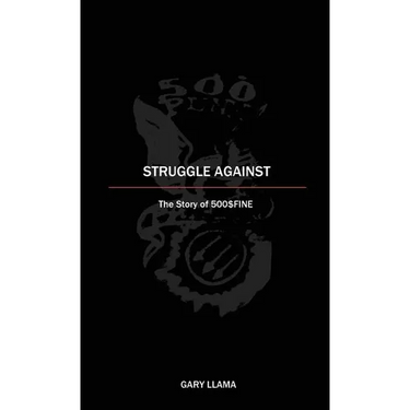 Struggle Against: The Story of 500$Fine