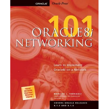 Oracle8i: Networking 101