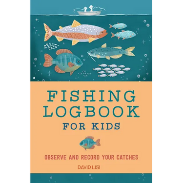 Fishing Logbook for Kids: Observe and Record Your Catches