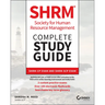 Shrm Society for Human Resource Management Complete Study Guide: Shrm-Cp Exam and Shrm-Scp Exam