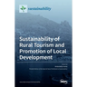 Sustainability of Rural Tourism and Promotion of Local Development