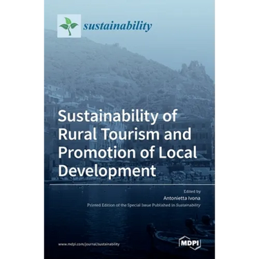Sustainability of Rural Tourism and Promotion of Local Development