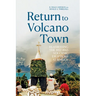 Return to Volcano Town: Reassessing the 1937-1943 Volcanic Eruptions at Rabaul