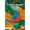 Virtual Reality Cinema: Narrative Tips and Techniques