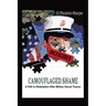 Camouflaged Shame (Uncensored): A Path to Redemption After Military Sexual Trauma
