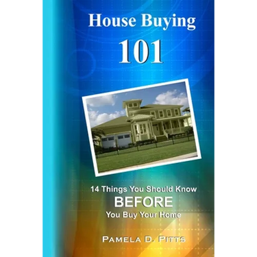 House Buying 101: 14 Things You Should Know Before You Buy Your Home