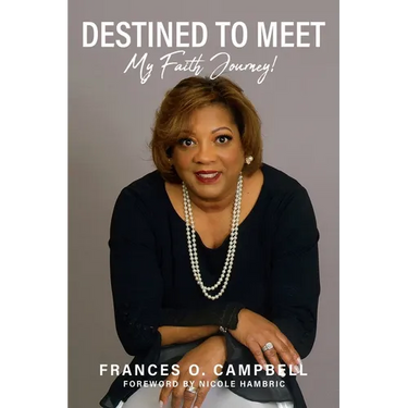 Destined To Meet: My Faith Journey!