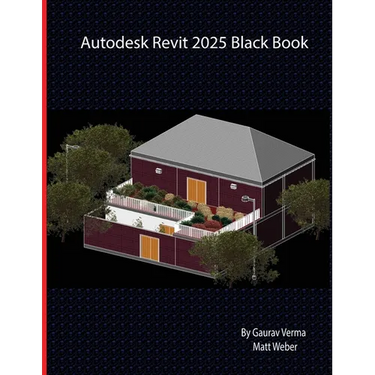 Autodesk Revit 2025 Black Book