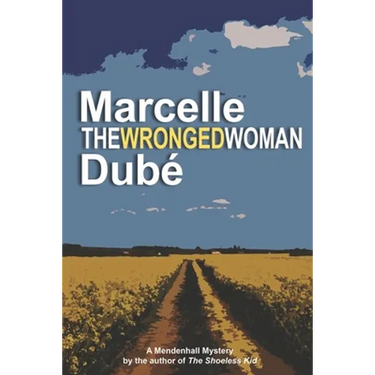 The Wronged Woman: Book 6 of the Mendenhall Mystery series