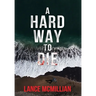 A Hard Way to Die