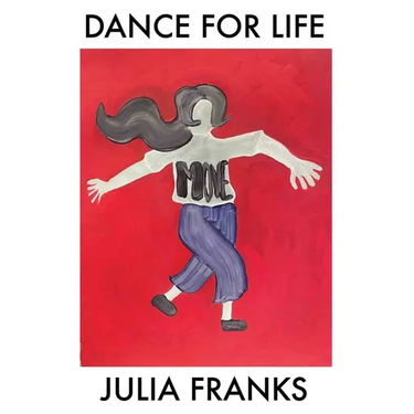 Dance for Life: A Guide to Ecstatic Rhythms, the Moving Body and the Magic of Dance