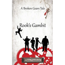 Rook's Gambit